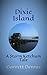 DIXIE ISLAND: A Storm Ketchum Tale (Storm Ketchum Adventures)
