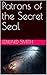 Patrons of the Secret Seal