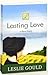 Lasting Love by Leslie Gould Lasting Love by Leslie Gould