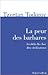 La peur des barbares : Au-delà du choc des civilisations