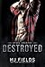Destroyed (Steel Country #2)