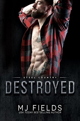 Destroyed (Steel Country #2)