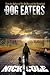 The Dog Eaters (The Wasteland Saga, #3.5)