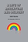 A Life of Adventure and Delight