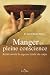 MANGER EN PLEINE CONSCIENCE by Jan Chozen Bays MANGER EN PLEINE CONSCIENCE by Jan Chozen Bays