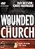 Wounded in the Church by Chris Hayward