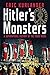 Hitler’s Monsters: A Supern...