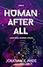 Human After All
