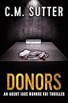 Book cover for Donors (Agent Jade Monroe FBI Thriller, #3)