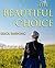 The Beautiful Choice