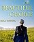The Beautiful Choice