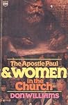 The Apostle Paul & Women in the Church