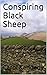 Conspiring Black Sheep by Carol Kennedy