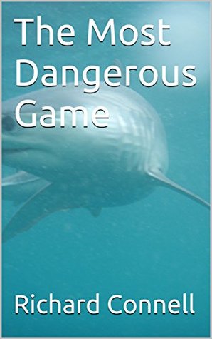 The Most Dangerous Game