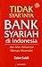 Tidak Syar'inya Bank Syariah di Indonesia by Zaim Saidi