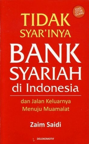 Tidak Syar'inya Bank Syariah di Indonesia (Paperback)