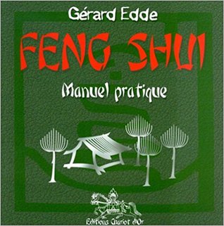 Feng Shui:  Manuel Pratique, Tome 1 (Hardcover)