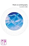 Plastic: An Autob...