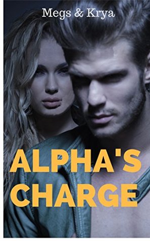 Alpha's Charge (Unpurely Pure #1)