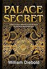 Palace Secret: A Tale of Love, Adventure and the Quest for the Secret Behind the Door