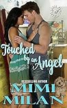 Touched by an Angel by Mimi Milan