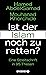 Ist der Islam noch zu rette...