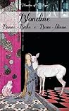 Blondine, Bonne-Biche e Beau-Minon (Annotée e Illustrée) by Comtesse de Ségur