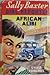 African Alibi (Sally Baxter...