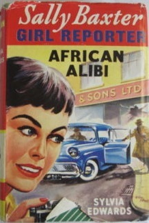 African Alibi (Sally Baxter: Girl Reporter, #6)