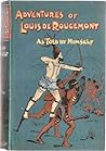 Adventures of Louis De Rougemont, As Told by Himself by Louis de Rougemont