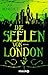 Die Seelen von London