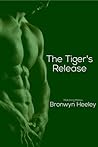 The Tiger's Release by Bronwyn Heeley