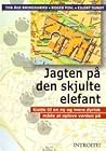 jagten på den skjulte elefant