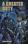 A Greater Duty by Yakov Merkin