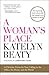 A Woman's Place: A Christian Vision for Your Calling in the Office, the Home, and the World