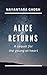 Alice Returns: A sequel for the young at heart