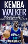 Kemba Walker: The...