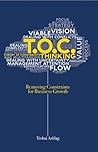 TOC Thinking Removing Constraints for Business Growth