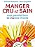 Manger cru et sain by Stefano Momenté
