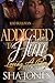 Addicted to Him 2: Loving A...