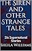 The Siren and Other Strange...