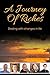 A Journey Of Riches: Dealin...