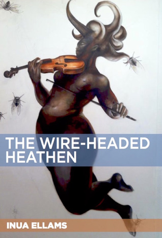 The Wire-Headed Heathen (Kindle Edition)