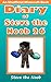 Diary of Steve the Noob 26 (An Unofficial Minecraft Book) by Steve the Noob Diary of Steve the Noob 26 (An Unofficial Minecraft Book) by Steve the Noob
