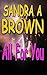 All For You by Sandra A. Brown