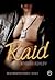 Raid (Unfinished Hero, #3)