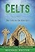Celts: The Celts - In The -...