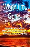 When I'm Gone: Or...