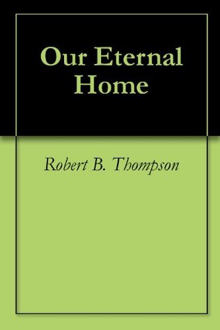 Our Eternal Home