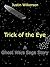 Trick of the Eye (Ghost War...
